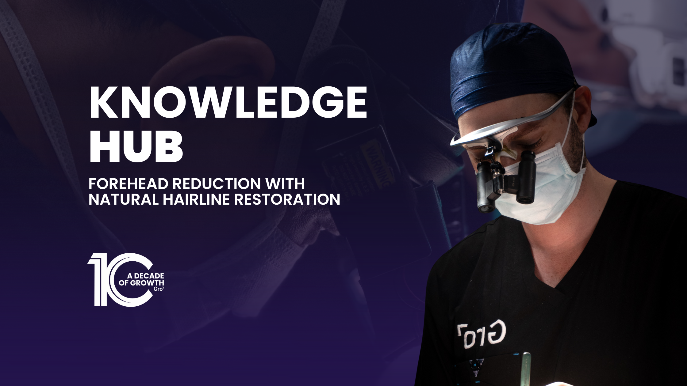 Forehead Reduction With Natural Hairline Restoration