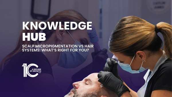 Scalp Micropigmentation vs Hair Systems: What’s Right for You?